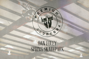 Dan Foley - Skatepark Spring Edit